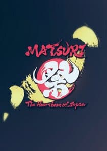 MATSURI: The Heartbeat of Japan thumbnail