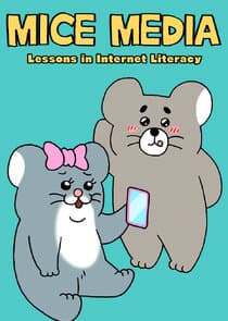 MICE MEDIA: Lessons in Internet Literacy thumbnail