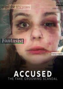 Accused: The Fake Grooming Scandal thumbnail