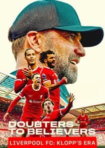 Doubters to Believers Liverpool FC: Klopp's Era thumbnail