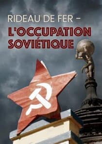 Rideau de fer - L'occupation soviétique thumbnail