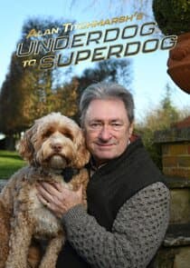 Alan Titchmarsh's Underdog to Superdog thumbnail