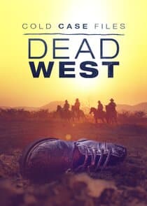 Cold Case Files: Dead West thumbnail