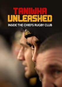 Taniwha Unleashed: Inside The Chiefs Rugby Club thumbnail