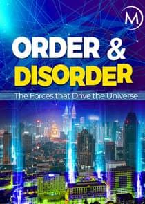 Order and Disorder: The Forces that Drive the Universe thumbnail