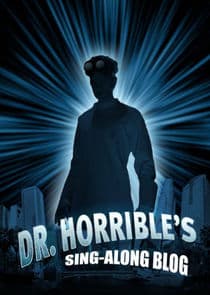 Dr. Horrible's Sing-Along Blog thumbnail