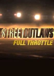 Street Outlaws: Full Throttle thumbnail