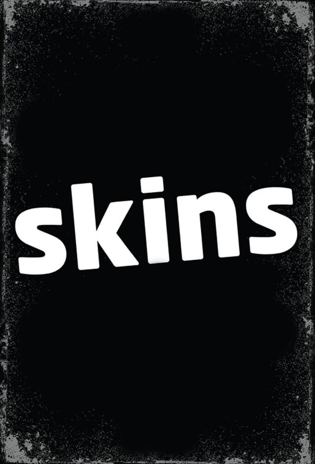 Skins