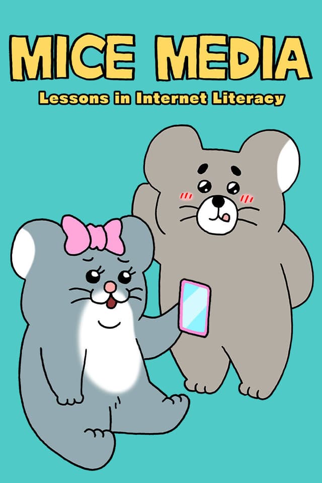 MICE MEDIA: Lessons in Internet Literacy