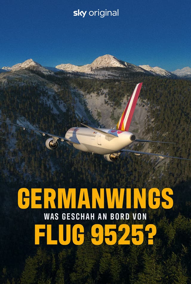 Germanwings – Was geschah an Bord von Flug 9525?