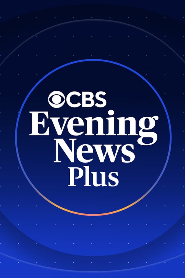 CBS Evening News Plus