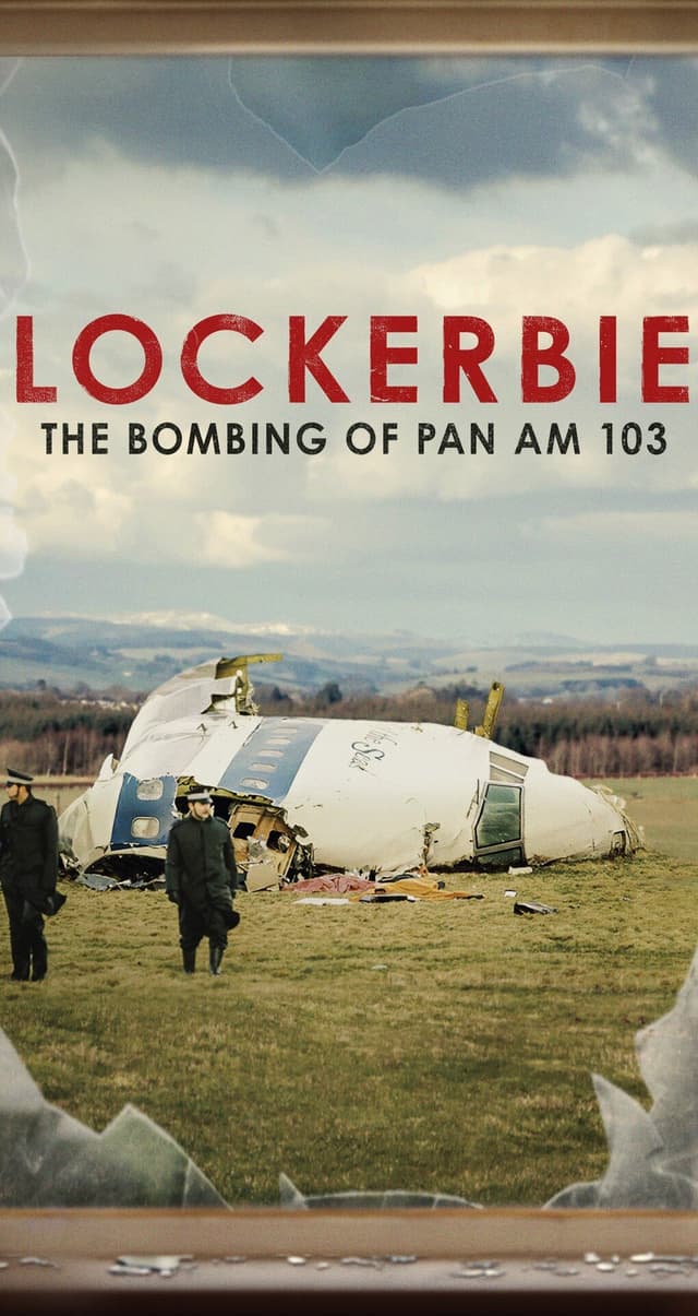 Lockerbie: The Bombing of Pan Am 103