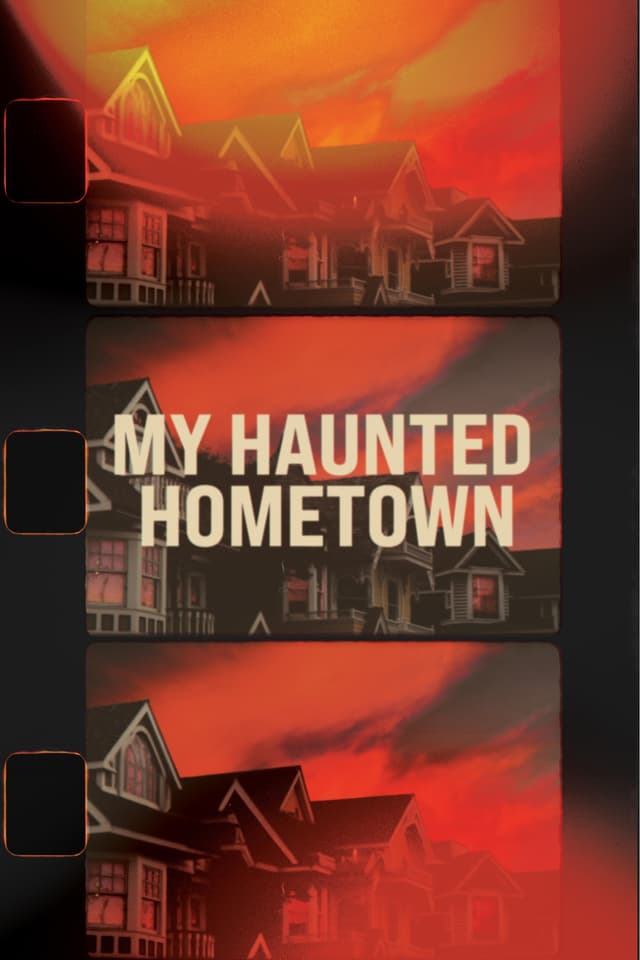 My Haunted Hometown