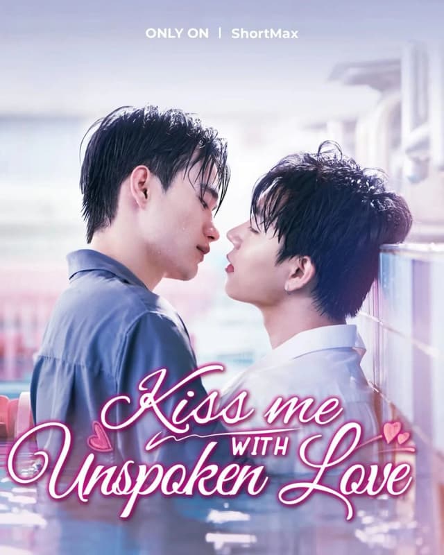 Kiss Me with Unspoken Love