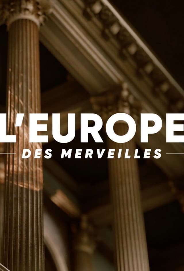 L'Europe des merveilles