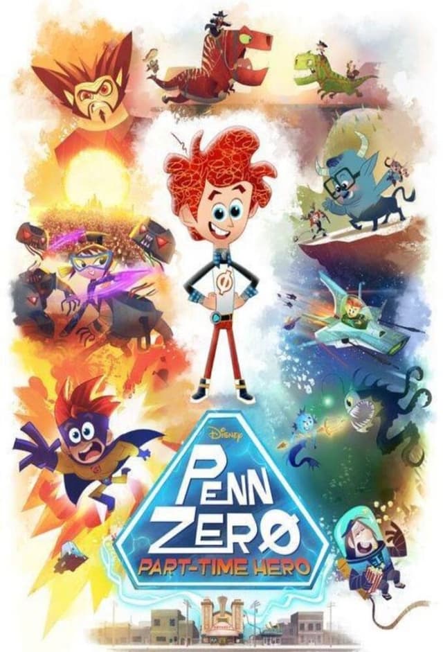 Penn Zero: Part-Time Hero